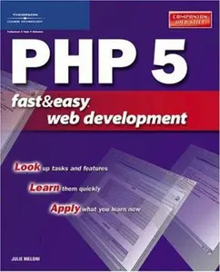 USED-PHP 5 Fast & Easy Web Development by Julie C. Meloni (Paperback)