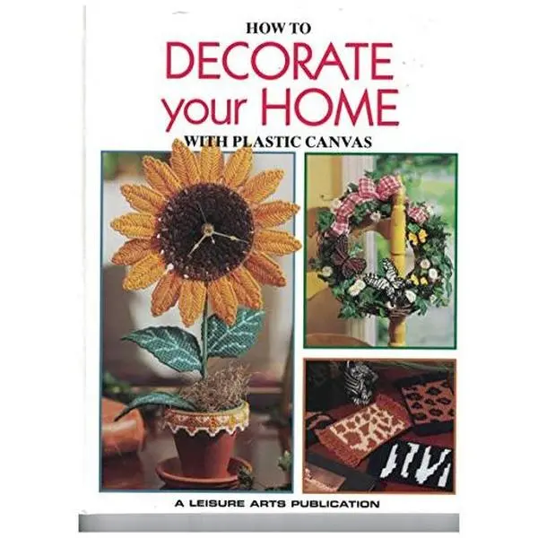 Used Hard Cover Book - How To Decorate Your Home With Plastic Canvas by Leisure Arts (English) - Good, 1.33 lbs, Craft Ideas, Home Decor Guide, DIY Projects, Decoration Tutorials, Hobbies Guide