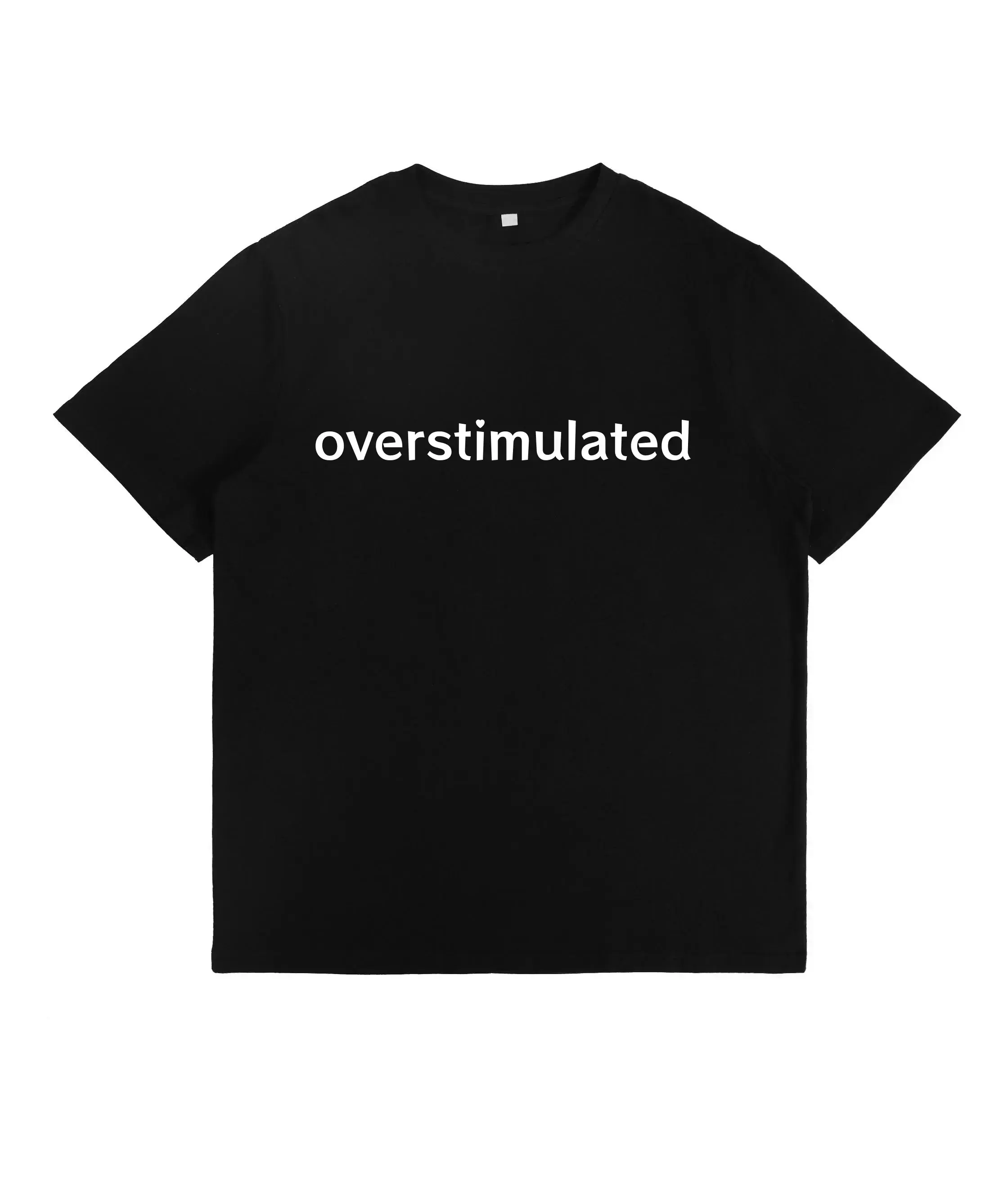 Overstimulated Minimalist T-Shirt ADHD Neurodivergent Casual Tee Soft Cotton Trendy Top Gift for Her Him