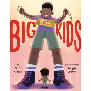 Big Kids by K. L. Going, Reggie Brown [Hardcover Book]
