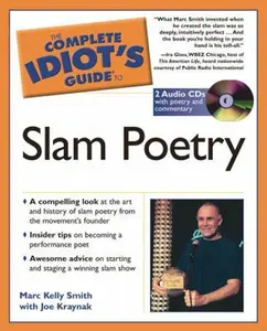USED-The Complete Idiot's Guide to Slam Poetry by Marc Kelly Smith (Paperback)