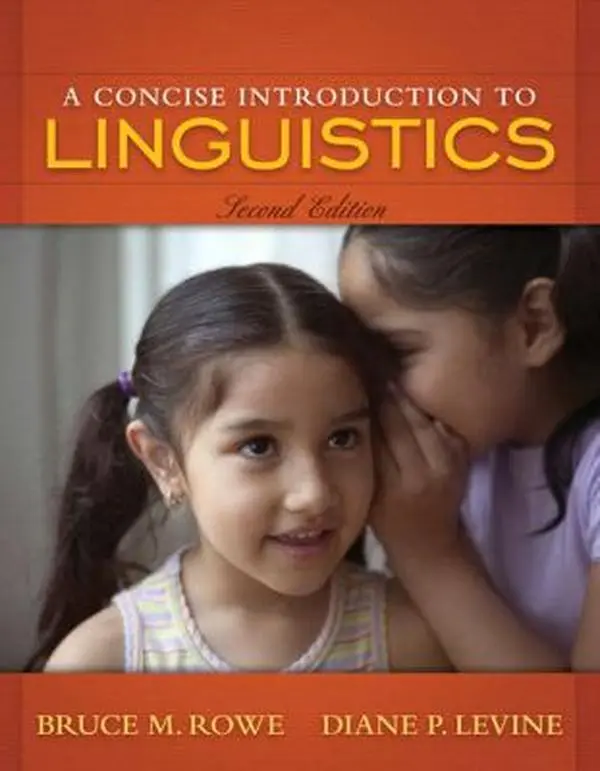 USED-A Concise Introduction to Linguistics by Bruce M. Rowe (Paperback)