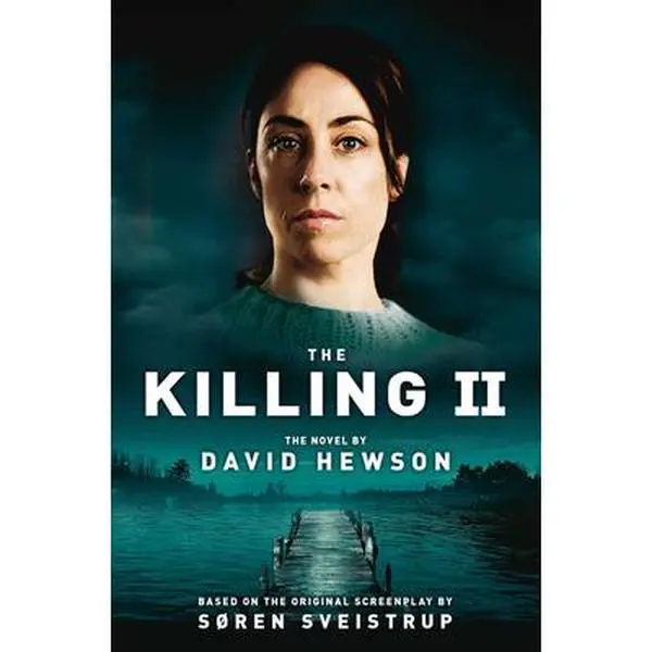 Used Literature Book - The Killing 2 by David Hewson (Soft Cover, English) - Fiction Books, Thriller Novels, Crime Thriller