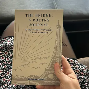 The Bridge: A Poetry Journal - 51 Days of Poetry Prompts to Spark Creativity by Breanna Ludick