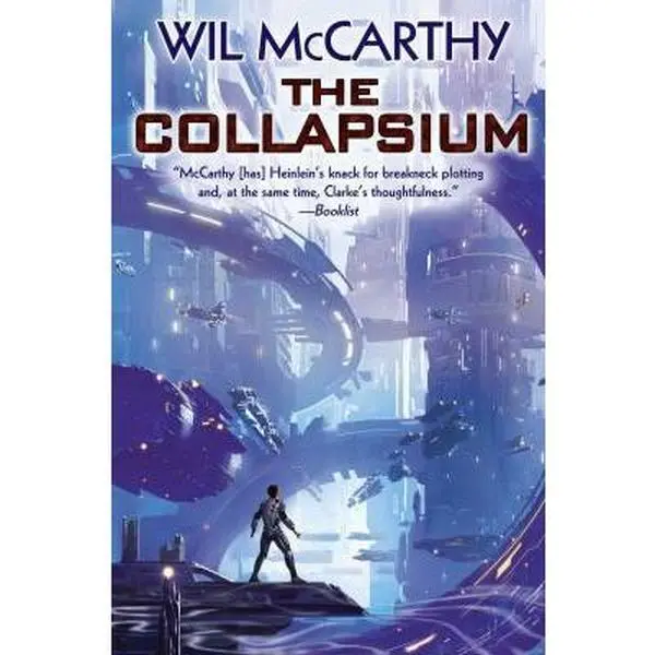 USED-The Collapsium by McCarthy, Wil (Paperback)