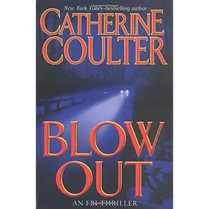 USED-Blowout (FBI Thriller) by Catherine Coulter (2005-02-22) (Unknown)