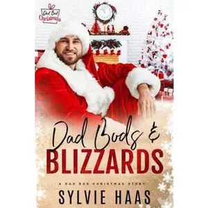 USED-Dad Bods and Blizzards: A Reverse Harem Romance (Christmas Cherry Auction) by Sylvie Haas (Paperback)