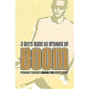 USED-Boom: A Guy's Guide to Growing Up (Focus on the Family) by Michael Ross (Paperback)