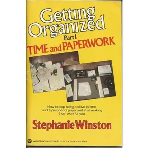 USED-Getting Organized: Time and Paperwork by Stephanie Winston (Paperback)