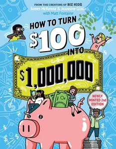 USED Book - How to Turn $100 Into $1,000,000: Newly Minted 2nd Edition by McKenna, James (Paperback) - english