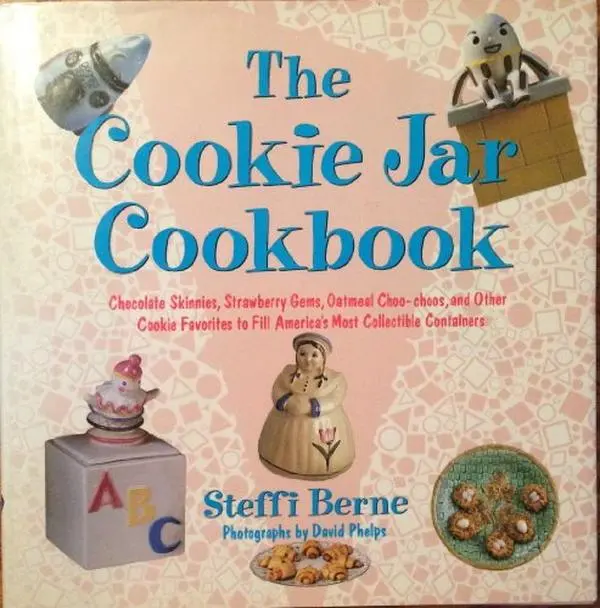 USED Book - The Cookie Jar Cookbook: Chocolate Skinnies, Strawberry Gems, . . . and Other Cookie Favorites to Fill Americas Most Collectible Containers by Steffi Berne (Hardcover) - english