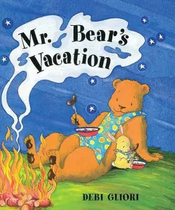 USED-Mr. Bear's Vacation by Debi Gliori (Hardcover)