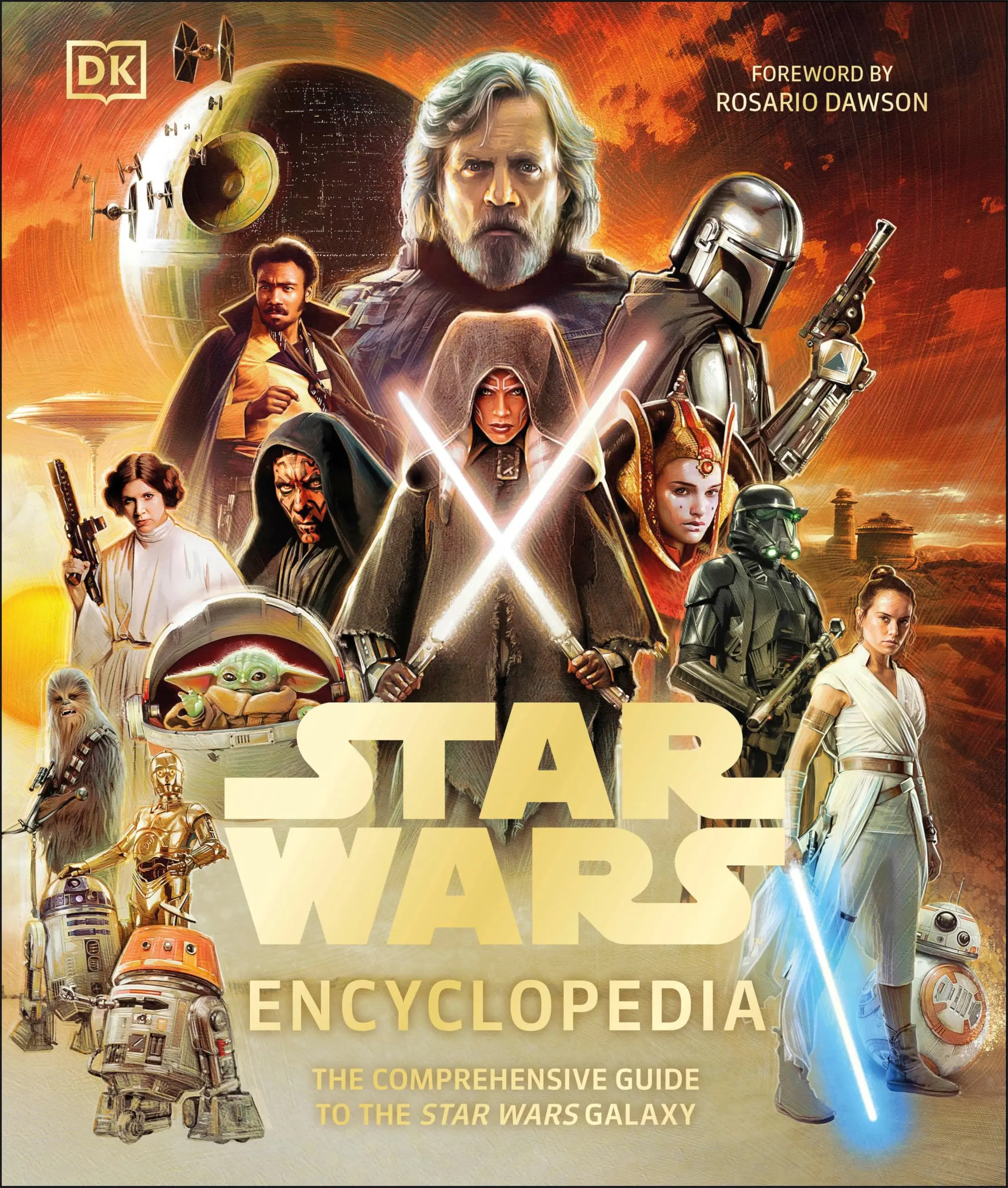 Star Wars Encyclopedia: The Comprehensive Guide to the Star Wars Galaxy -- Dan Brooks - Hardcover