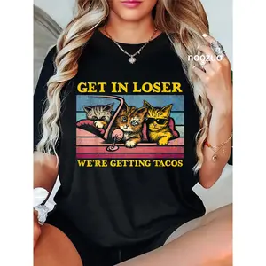 100% Cotton Vintage Animal Quote Get In Loser We're Getting Tacos Funny T-Shirt