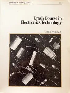 USED-Crash Course in Electronics Technology by Louis E. Frenzel (Paperback)