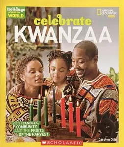 USED Book - National Geographic Kids - Holidays Around the World: Celebrate Kwanzaa by Carolyn B. Otto (Unknown)