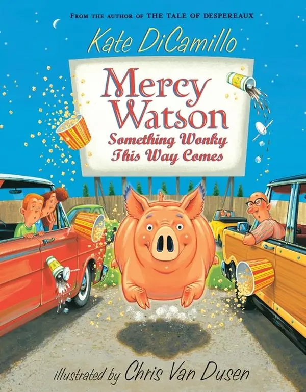 Mercy Watson: Something Wonky This Way Comes: (A Funny and Heartwarming Chapter Book about a Lovable, Toast-Eating Pig - Perfect for Early Readers and by Kate DiCamillo (Paperback)