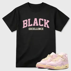 Black Excellence Shirt To Match 4 Pearl Pink and Iced Carmine, 4 Pearl Pink and Iced Carmine Sneaker Matching Shirt, Jordan Match Tee, Cotton Unisex Graphic T-Shirt