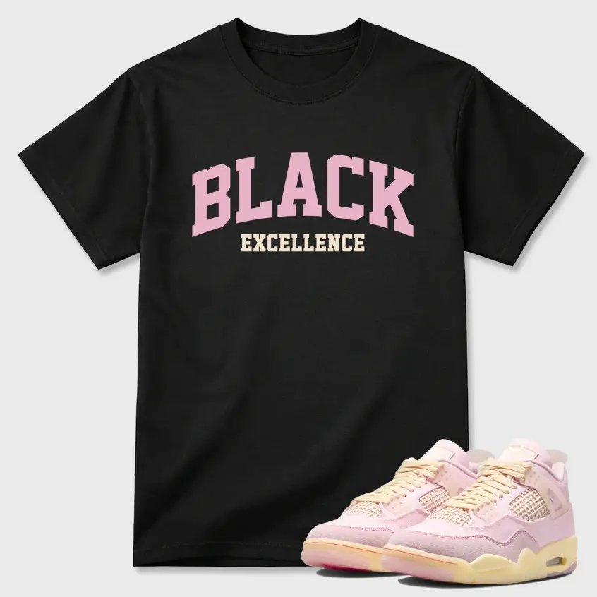 Black Excellence Shirt To Match 4 Pearl Pink and Iced Carmine, 4 Pearl Pink and Iced Carmine Sneaker Matching Shirt, Jordan Match Tee, Cotton Unisex Graphic T-Shirt