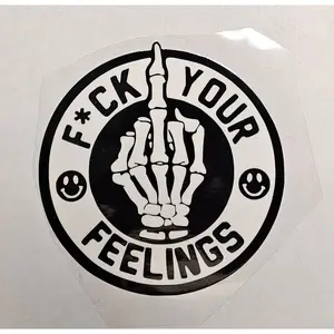 F* YOUR FEELINGS Sticker