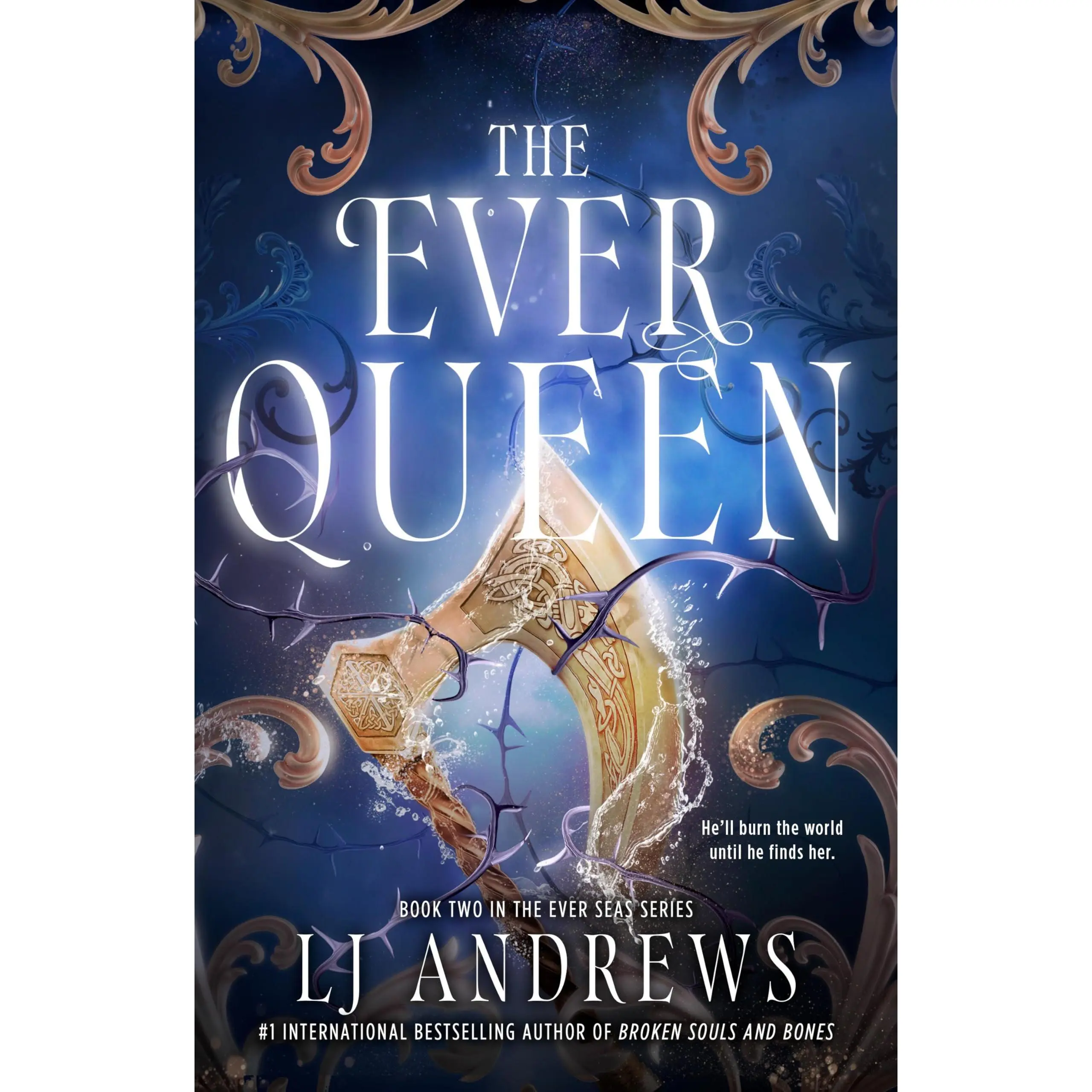 The Ever Queen -- Lj Andrews - Hardcover