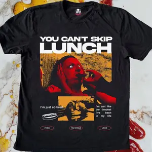 You Can't Skip Lunch Shirt, I Think You Should Leave Shirt, Funny Tim Robinson Shirt, I Think You Should Leave Gift