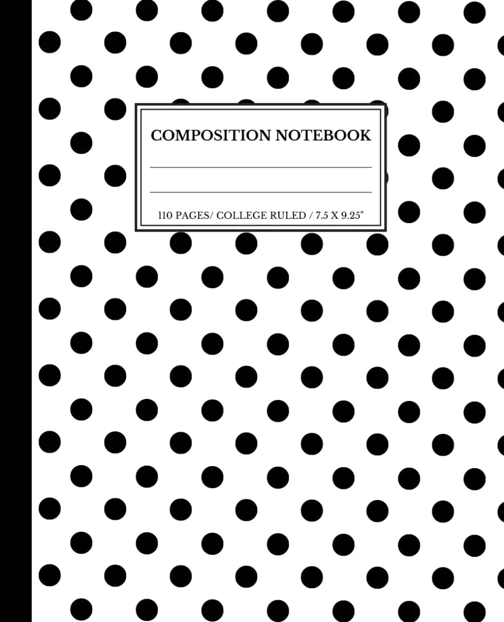 White & Black Polka Dot Composition Notebook: Elegant College Ruled Journal for Girls, Kids, Teens, Women; Trendy Y2K Preppy Girly School & Office Supplies; Perfect Gift