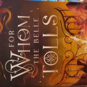 FOR WHOM THE BELLE TOLLS (DELUXE LIMITED EDITION) [Hardcover]