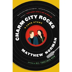 USED-Charm City Rocks: A Love Story by Norman, Matthew (Paperback)