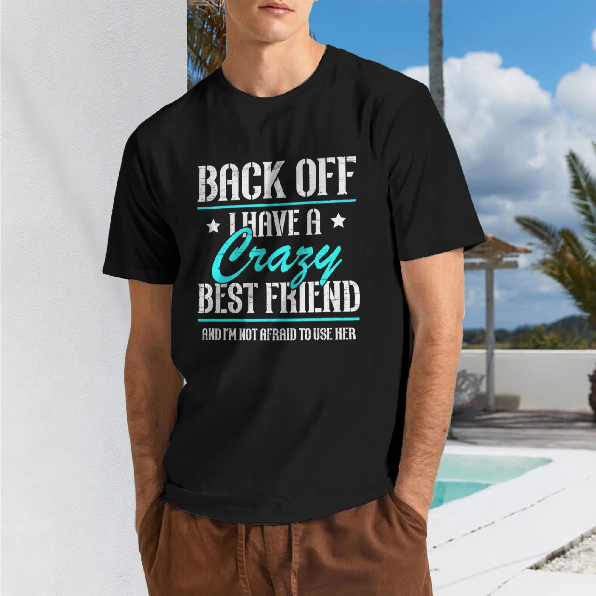 Menswear Stylish Short-Sleeve Printed T-Shirt - "Back Off I Have A Crazy Best Friend Bestie" Friendship Day Top, Unisex Design for Summer, Cotton, Text Graphic