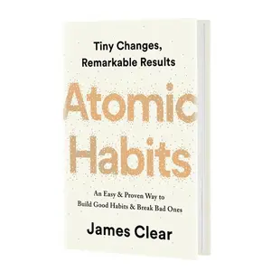 Atomic Habits: An Easy and Proven Way to Build Good Habits and Break Bad Ones Paperback