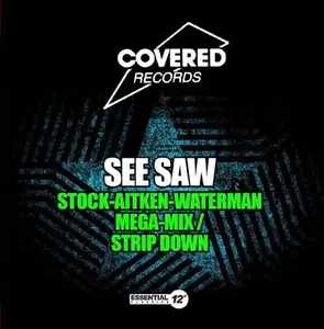 See Saw - Stock-Aitken-Waterman Mega-Mix / Strip Down  [COMPACT DISC - CD]