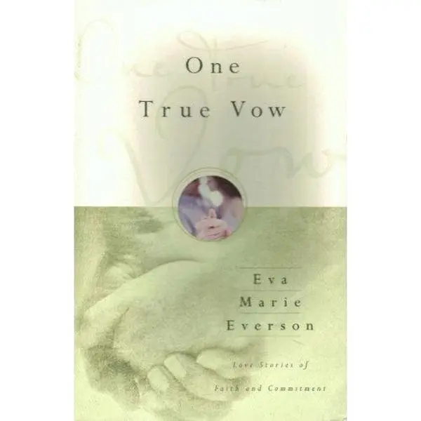 USED Book - One True Vow: Love Stories of Faith and Commitment by Eva Marie Everson (Paperback) - english