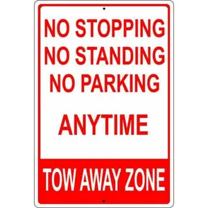 NO STOPPING, NO STANDING,NO PARKING ANYTIME, Metal Aluminum Sign 8" x 12"
