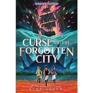 USED-Curse of the Forgotten City by Aster, Alex (Hardcover)