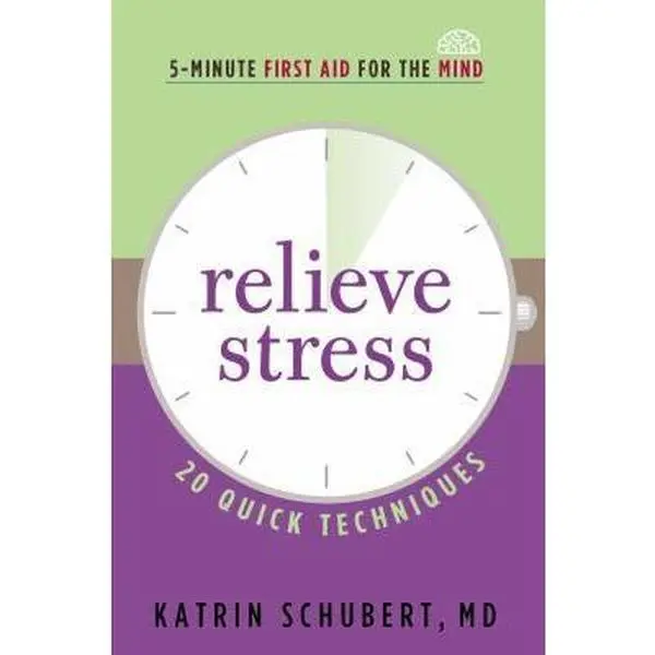 USED-Relieve Stress: 20 Quick Techniques by Schubert, Katrin (Paperback)