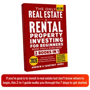 Real Estate & Rental Property Investing Book for Beginners (2-in-1): Close Your First Deal, Manage Properties Easily, Create Financial Freedom