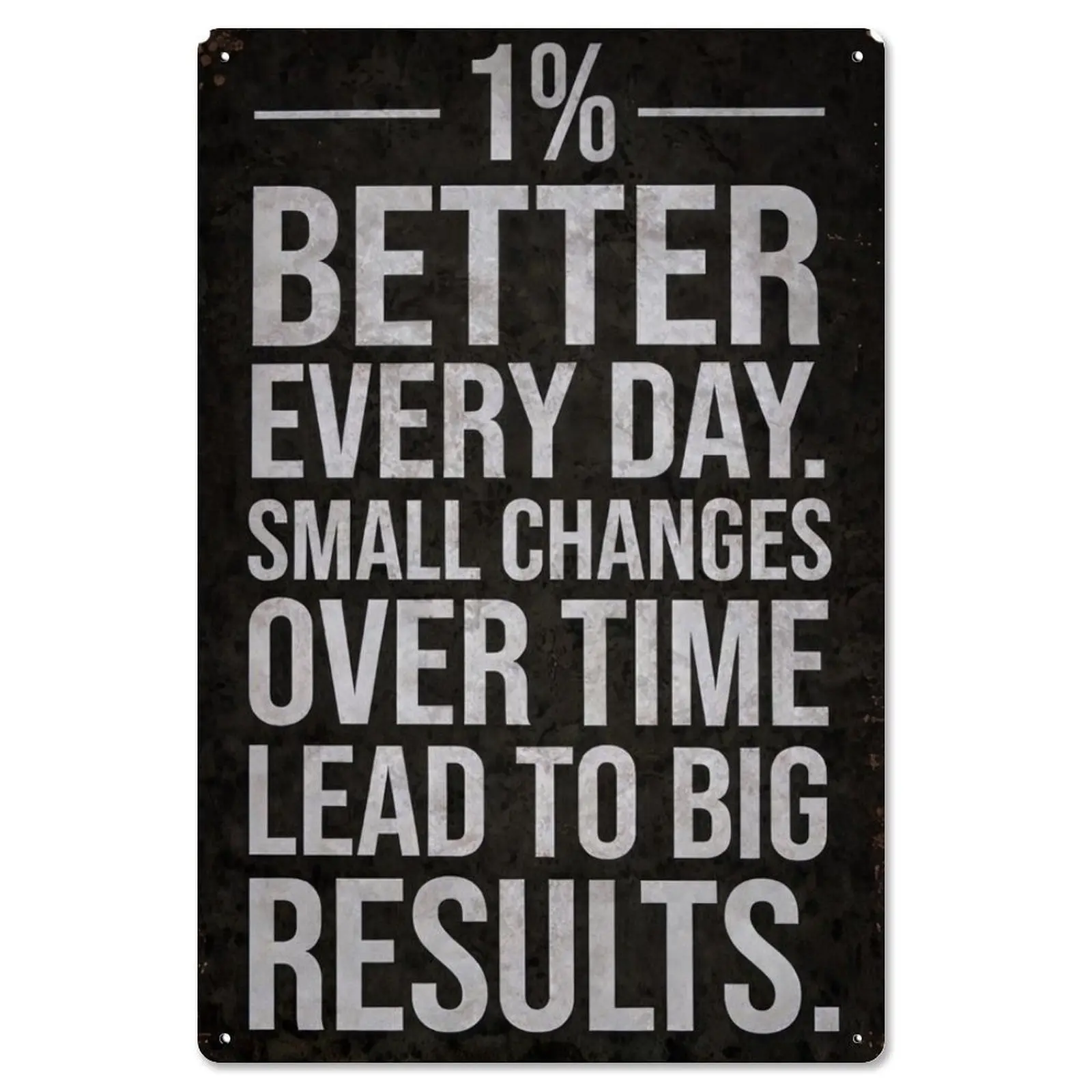Aluminum Plate Painting Vertical Version 20*30CM (no Rust) (CA Factory) 1% Better Every Day. Small Changes Over Time Lead to Big Results. Style 08×12inch(20×30cm)