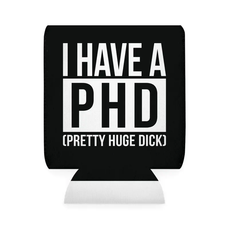 I have a PHD Can sleeve beer holder Coolie Cup Drink Drinkware Cup Holder Mug Tumbler Bottles Portable Beach mens Black Cold-Hot Insulator party gift