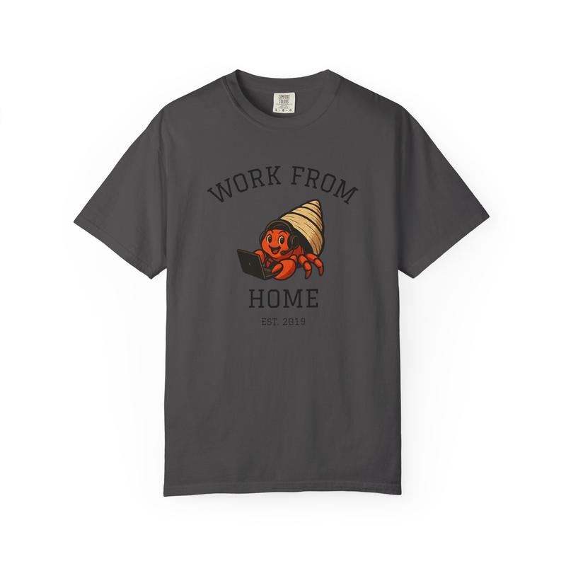 "Work From Home" Hermit Crab T-Shirt — Cute Funny Remote Work Graphic Tee