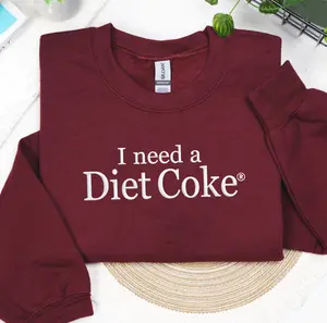 Embroidered I NEED A DIET COKE Crewneck Sweatshirt, Embroidery Sweatshirt, Bride Gift Embroidered DIET COKE