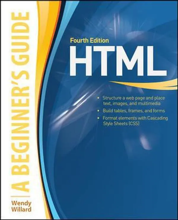 USED-HTML A Beginner's Guide by Wendy Willard (Paperback)