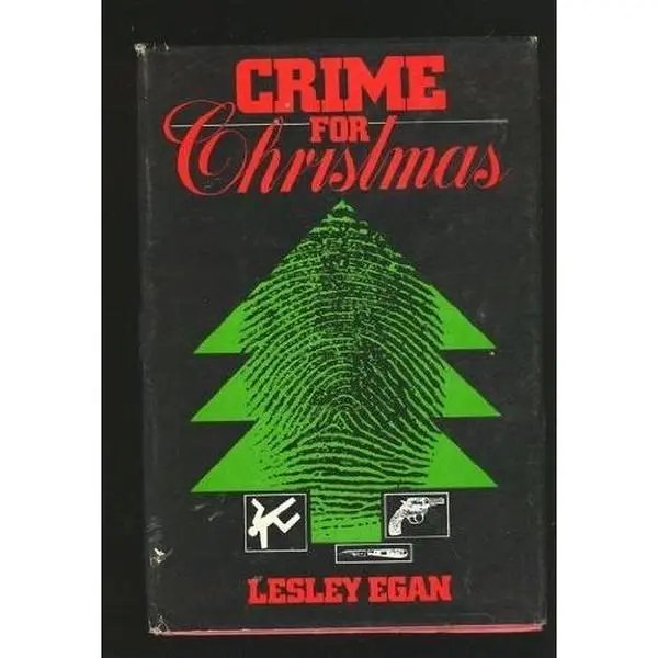 USED-Crime for Christmas by Lesley Egan (Hardcover)