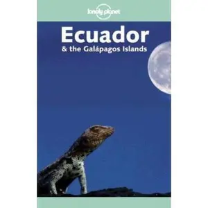 USED-Lonely Planet Ecuador & Galapagos Islands by Rob Rachowiecki (Paperback)