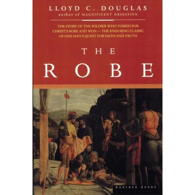 The Robe by Lloyd C. Douglas [Paperback Book]