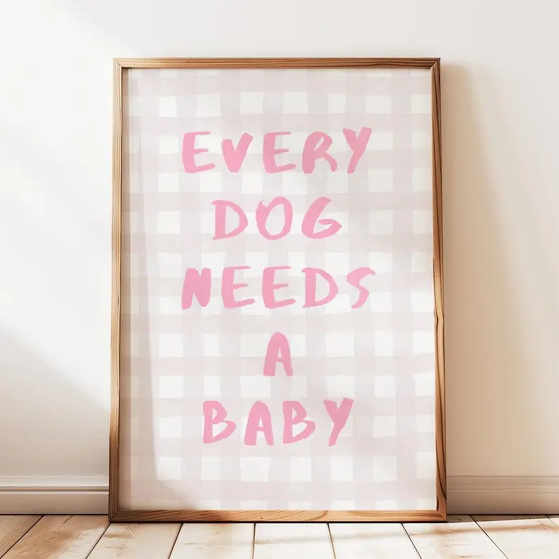 Every Dog Needs A Baby Digital Print, Baby Announcement, Pink Watercolor Gingham Nursery Decor, Dog Wall Art, Coquette Baby Reveal Poster