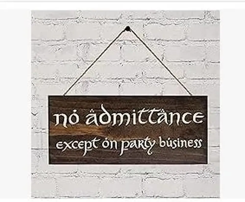 Lord of The Rings Inspired 12x6in Rectangle Wood Sign - "No Admittance Except on Party Business" Hand-Carved Stained Home Sign, Room Accessories, Unique Gift for Home Decor, Hand-Carved Home Signs