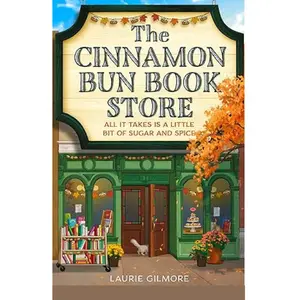 The Cinnamon Bun Book Store: A brand-new viral TikTok spicy romance for fans of opposites attract and small-town romcoms in 2025! (Dream Harbor) (Book 2) Paperback – September 3, 2024