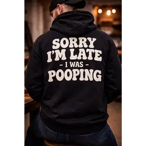 Sorry I'm Late, I Was Pooping T-Shirt funny saying sarcastic T-Shirt