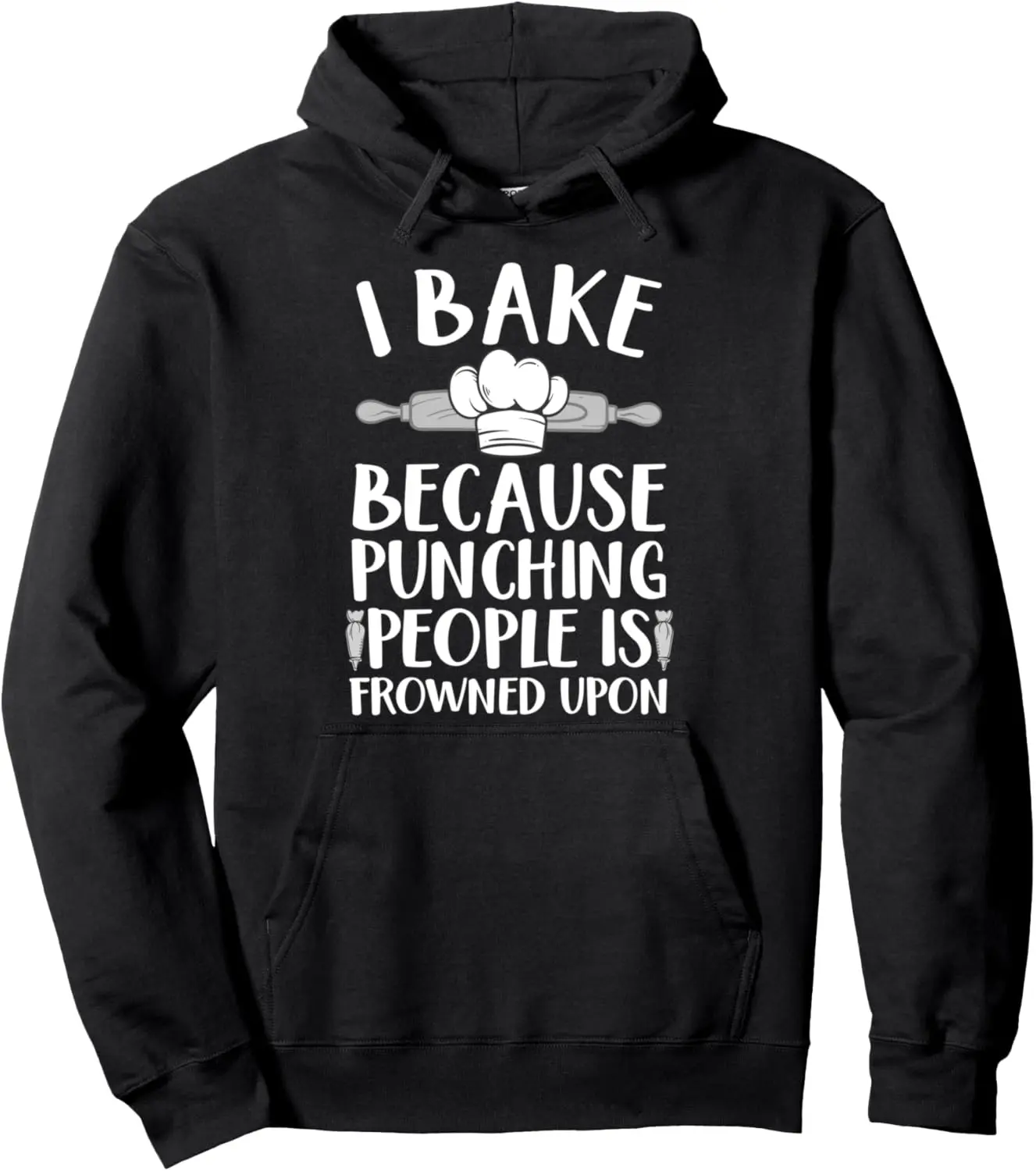 Funny Baking Design For Men Women Pastry Chef Baking Baker Pullover Hoodie 1
